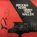 12inch Vinyl Single - Brooks Kerr - Salutes Fats Waller