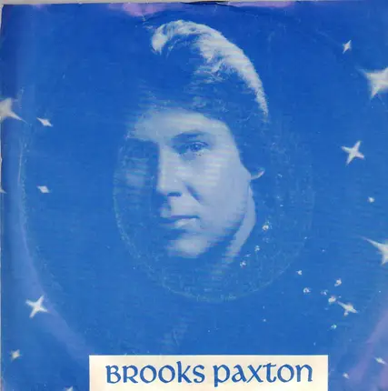 Brooks Paxton - When I See You / Now She's gone