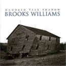 CD - Brooks Williams - Hundred Year Show