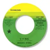 Brooks O'Dell - Is It Real / Got To Travel On