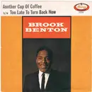 7inch Vinyl Single - Brook Benton - Another Cup Of Coffee