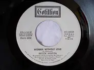 Brook Benton - Woman Without Love / Nothing Can Take The Place Of You