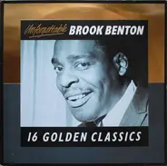 Brook Benton - Unforgettable - 16 Golden Classics