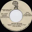 7inch Vinyl Single - Brook Benton - Makin' Love Is Good For You