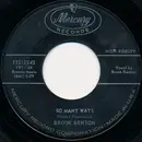 7inch Vinyl Single - Brook Benton - So Many Ways