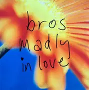 7'' - Bros - Madly In Love - Booklet Sleeve