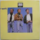 12'' - Bros - I Quit