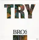 7'' - Bros - Try