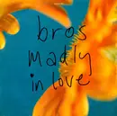 7inch Vinyl Single - Bros - Madly In Love