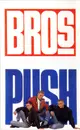 MC - Bros - Push - Still Sealed.