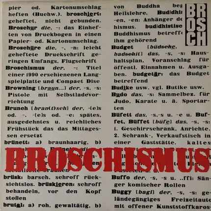 Brosch - Broschismus