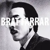Brat Farrar - Burn Everything Down