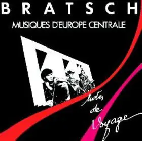 Bratsch - Notes De Voyage