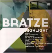 Bratze - HIGHLIGHT