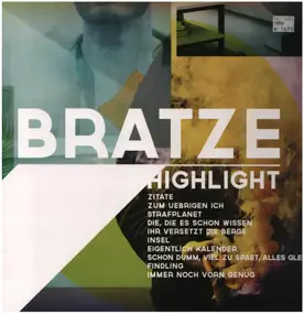 Bratze - HIGHLIGHT