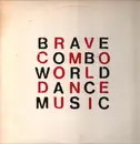 LP - Brave Combo - World Dance Music