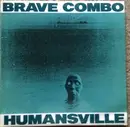LP - Brave Combo - Humansville