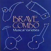 Brave Combo - Musical Varieties