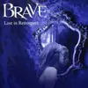 CD - BRAVE - LOST IN RETROSPECT