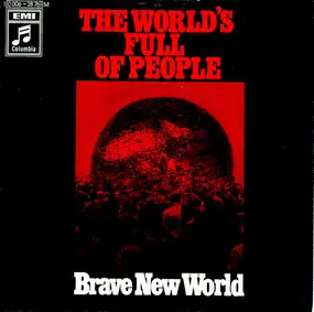 Brave New World - The World's Full Of People