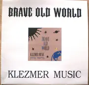 LP - Brave Old World - Klezmer Music