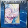 12'' - Brave New Tribe - ...For Those Who See