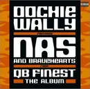 12'' - Bravehearts / Nas - Oochie Wally / Find Ya Wealth