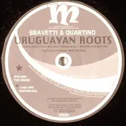 Bravetti & Quartino - Uruguayan Roots