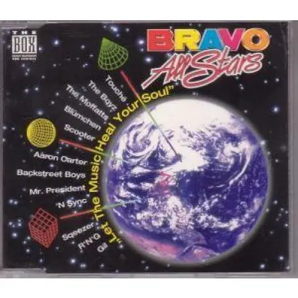 Touché, The Boyz, The Moffats, Scooter, u.a - Bravo Allstars - Let the Music Heal...