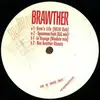 12'' - BRAWTHER - REMIXES