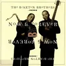 CD - Braxton Brothers - Now & Forever
