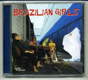 Brazilian Girls - Brazilian Girls