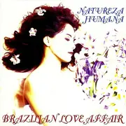 CD - Brazilian Love Affair - Natureza Humana