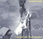 Brace/Choir