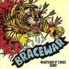 7inch Vinyl Single - Bracewar - Whatever It Takes Demo