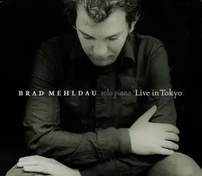 Brad Mehldau - Live in Tokyo
