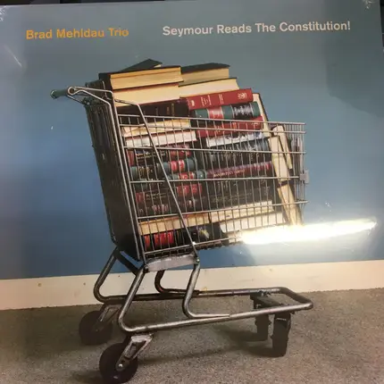 Brad Trio Mehldau - Seymour Reads the Constitution!