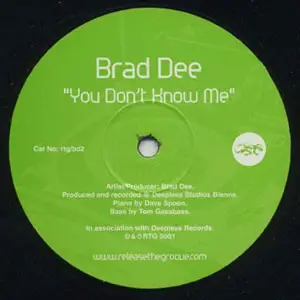 Brad Dee - You Don't Know Me