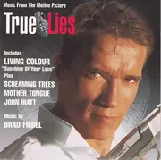 CD - Brad Fiedel / Living Color / Screaming Trees a.o. - True Lies (Music From The Motion Picture)