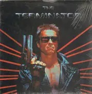 Brad Fiedel / Tahnee Cain And Tryanglz a.o. - The Terminator Original Soundtrack