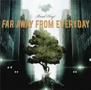 Brad Hoyt - Far Away From Everyday