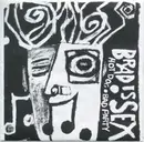 7inch Vinyl Single - Brad Is Sex - Hey Hot Dog / Bad Party