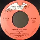 7inch Vinyl Single - Brad Swanson - Sioux City Sue / It's A Sin To Tell A Lie