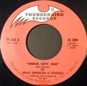 Brad Swanson - Sioux City Sue / It's A Sin To Tell A Lie