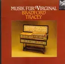 CD - Bradford Tracey - Music For Virginal