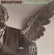 Bradford - Shouting Quietly