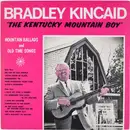 LP - Bradley Kincaid - Mountain Ballads And Old Time Songs - Album Number One