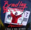 12'' - Bradley & The Boys - Dyna-Dall (A Dream Of Dallas & Dynasty)