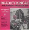 LP - Bradley Kincaid - The Kentucky Mountain Boy