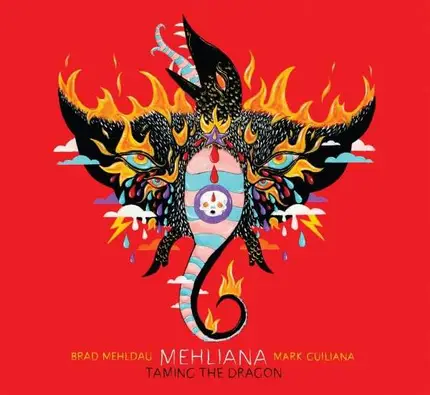BRAD & MARK GUIL MEHLDAU - MEHLIANA:TAMING THE DRAGO